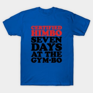 Certified Himbo Fitness T-Shirt